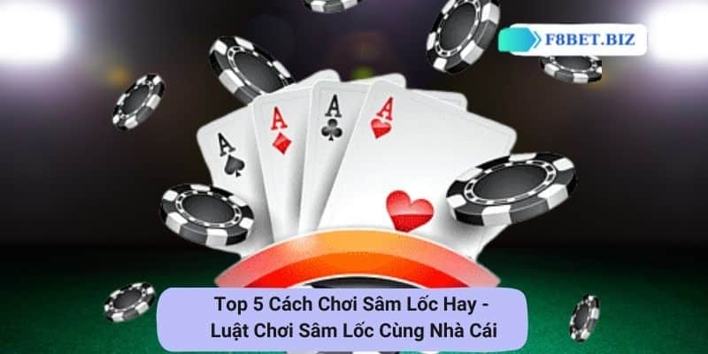 cach-choi-sam-loc