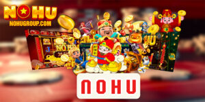 NOHU - Khuấy Đảo Cộng Đồng Với 4 Tựa Game Bài Hot Hit