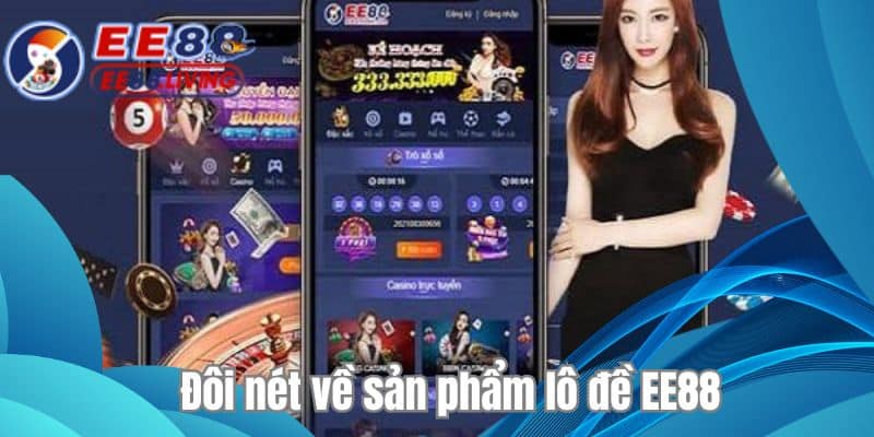 Tải app EE88 có thể đem đến nhiều lợi ích